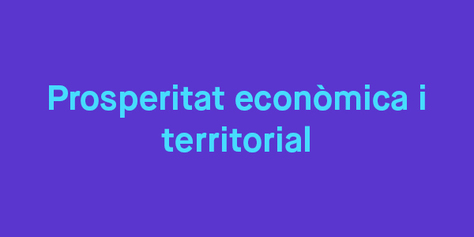 Com aconseguim un reequilibri econòmic territorial que generi prosperitat a la metròpoli al 2030?